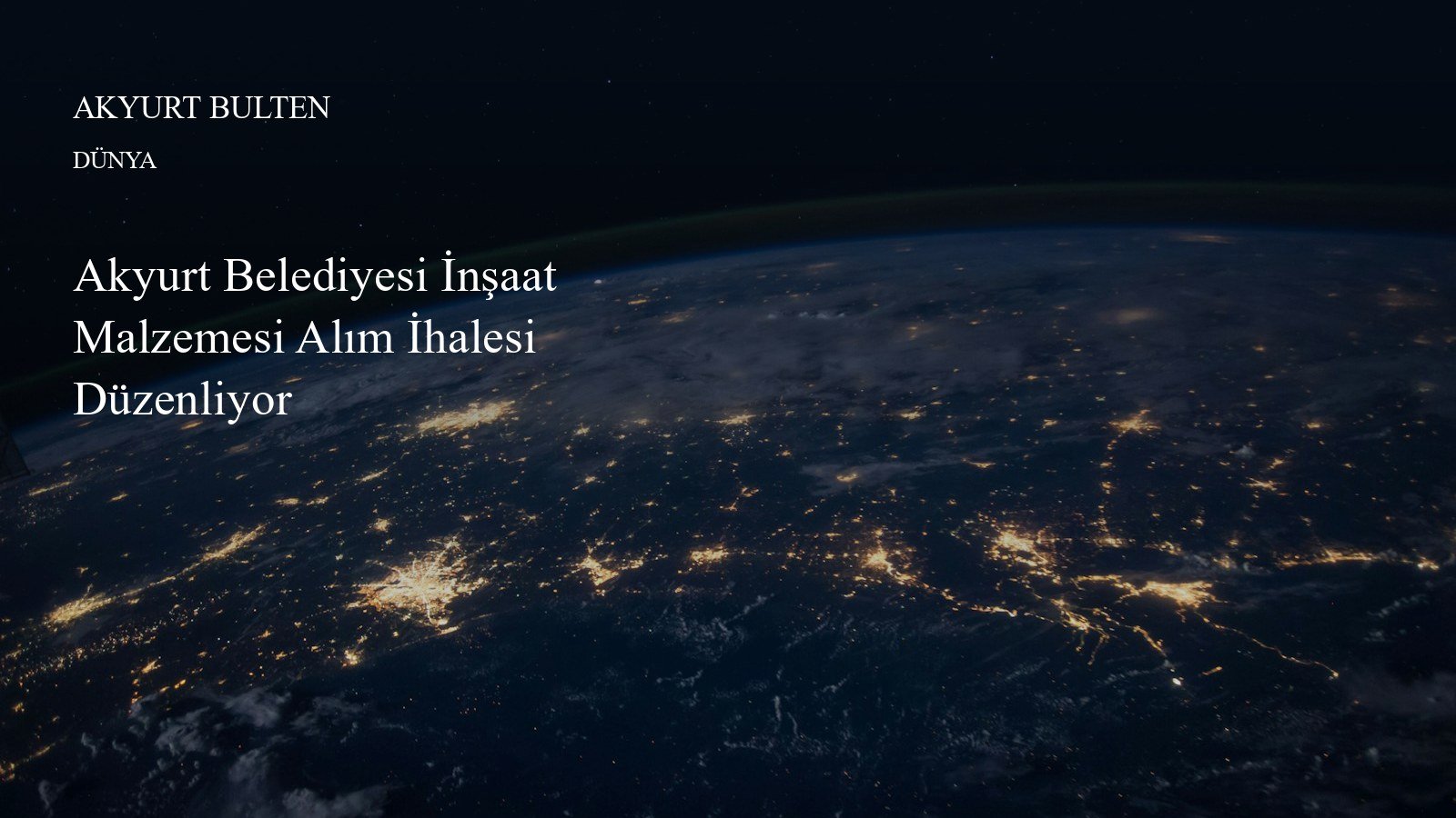 Akyurt Belediyesi İnşaat Malzemesi Alım İhalesi Düzenliyor